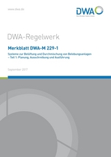 Merkblatt DWA-M 229-1 Systeme zur Belüftung und Durchmischung von Belebungsanlagen - Teil 1: Planung, Ausschreibung und Ausführung - 