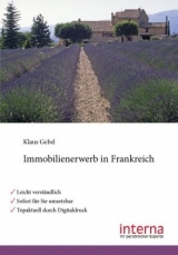 Immobilienerwerb in Frankreich - Klaus Gebel