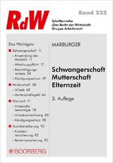 Schwangerschaft - Mutterschaft - Elternzeit - Horst Marburger