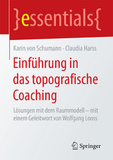 Einführung in das topografische Coaching - Karin von Schumann, Claudia Harss