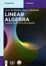 Linear Algebra - Arak M. Mathai, Hans J. Haubold