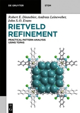 Rietveld Refinement - Robert E. Dinnebier, Andreas Leineweber, John S.O. Evans