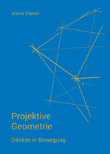 Projektive Geometrie - Immo Diener