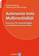 Autonomie trotz Multimorbidität - 