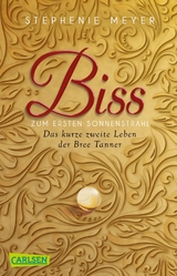 Biss zum ersten Sonnenstrahl (Bella und Edward) - Stephenie Meyer