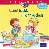 LESEMAUS 123: Conni backt Pfannkuchen - Liane Schneider