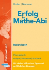 Erfolg im Mathe-Abi 2018 Basiswissen Brandenburg - Gruber, Helmut; Neumann, Robert