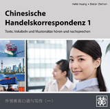 Chinesische Handelskorrespondenz 1 - Hefei Huang, Dieter Ziethen