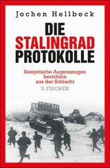 Die Stalingrad-Protokolle -  Jochen Hellbeck