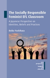 Socially Responsible Feminist EFL Classroom -  Reiko Yoshihara