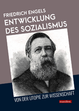 Entwicklung des Sozialismus von der Utopie zur Wissenschaft - Friedrich Engels