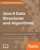 Java 9 Data Structures and Algorithms - Debasish Ray Chawdhuri