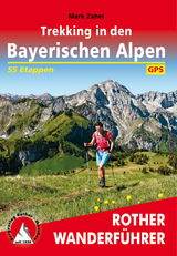 Trekking in den Bayerischen Alpen - Mark Zahel