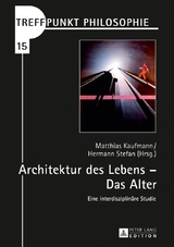 Architektur des Lebens – Das Alter - 