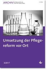 Umsetzung der Pflegereform vor Ort - 