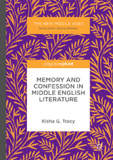 Memory and Confession in Middle English Literature - Kisha G. Tracy