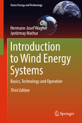 Introduction to Wind Energy Systems - Wagner, Hermann-Josef; Mathur, Jyotirmay