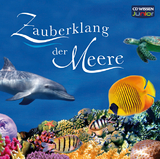 CD WISSEN Junior - Zauberklang der Meere - A. J. Wood, Valerie Davies