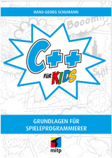 C++ für Kids - Hans-Georg Schumann