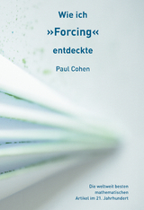 Wie ich »Forcing« entdeckte - Paul Cohen