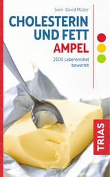 Cholesterin- und Fett-Ampel - Müller, Sven-David
