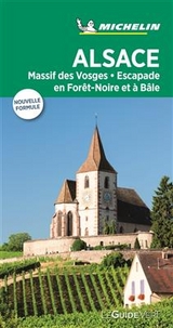 Alsace : massif des Vosges, escapade en Forêt-Noire et à Bâle -  Manufacture française des pneumatiques Michelin