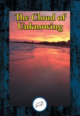 Cloud of Unknowing -  Evelyn Underhill