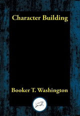 Character Building -  Booker T. Washington