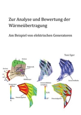 Zur Analyse und Bewertung der Wärmeübertragung - Toni Eger