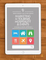 Marketing for Tourism, Hospitality & Events -  Louise Hudson,  Simon Hudson
