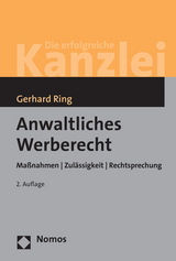Anwaltliches Werberecht - Ring, Gerhard