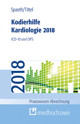 Kodierhilfe Kardiologie 2018 - Spaeth, Christoph; Tittel, Claudia