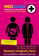 MedGuide Edition Schwangerschaft und Geburt, Deutsch / Arabisch / Farsi - 