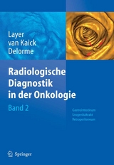 Radiologische Diagnostik in der Onkologie - 