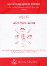 Abenteuer Musik - Armin Langer, Wolfgang Moll