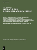Gert Hagelweide: Literatur zur deutschsprachigen Presse. Biographische... / 149883–160745. Biographische Literatur. Sco - Zw - Gert Hagelweide