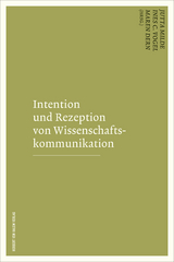 Intention und Rezeption von Wissenschaftskommunikation - 