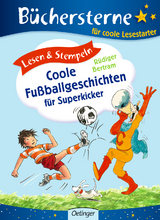 Lesen & Stempeln. Coole Fußballgeschichten für Superkicker - Rüdiger Bertram