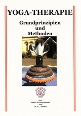 Yoga-Therapie Grundprinzipien und Methoden - Swami Kuvalayananda, Dr. S. L. Vinekar