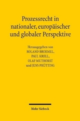 Prozessrecht in nationaler, europäischer und globaler Perspektive - 