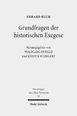 Grundfragen der historischen Exegese - Erhard Blum