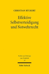 Effektive Selbstverteidigung und Notwehrrecht - Christian Rückert