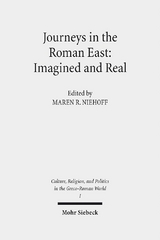 Journeys in the Roman East: Imagined and Real - 