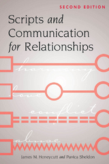 Scripts and Communication for Relationships - James M. Honeycutt, Pavica Sheldon