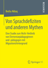 Von Sprachdefiziten und anderen Mythen - Bedia Akbas