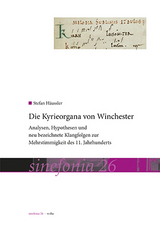 Die Kyrieorgana von Winchester - Stefan Häussler