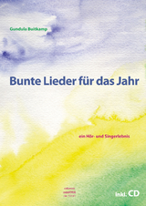 Bunte Lieder für das Jahr - Gundula Buitkamp