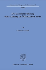 Die Geschäftsführung ohne Auftrag im Öffentlichen Recht. - Claudio Nedden