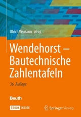 Wendehorst - Bautechnische Zahlentafeln - Vismann, Ulrich