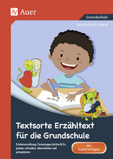 Textsorte Erzähltext für die Grundschule - Sandra Kroll-Gabriel